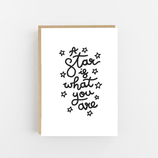 Star is what you are - Greeting Card