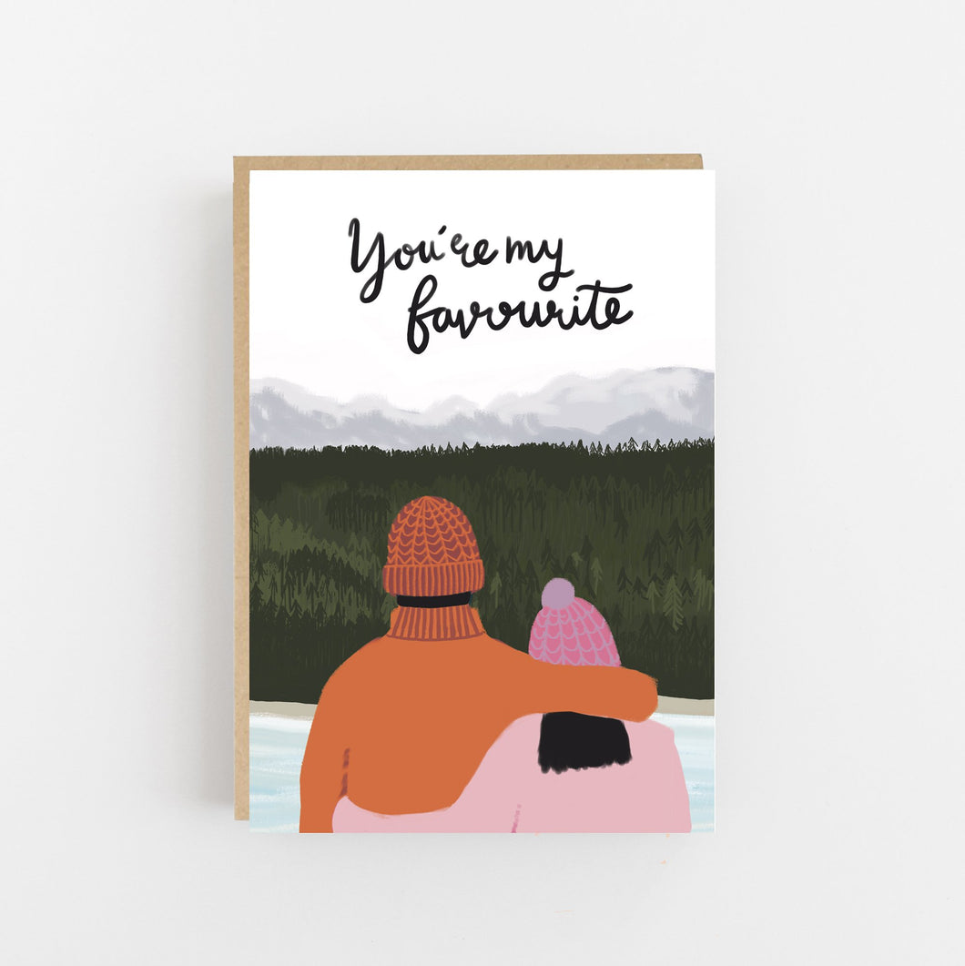 You're My Favourite - Greeting Card